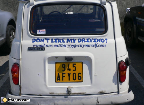 photo dont like my driving email me eatshit at gofuckyourself.com voiture image a lire pancarte panneau humour insolite