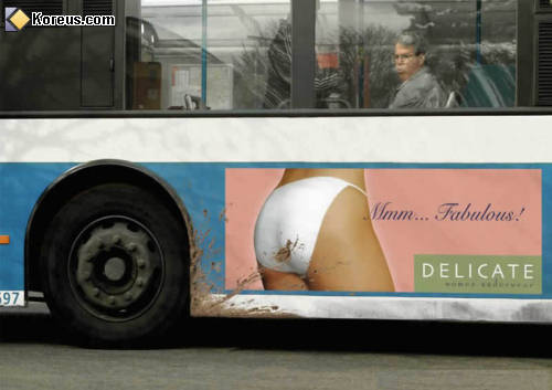 photo bus boue sur culotte affiche pub publicité humour insolite