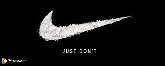 Nike : Just don't