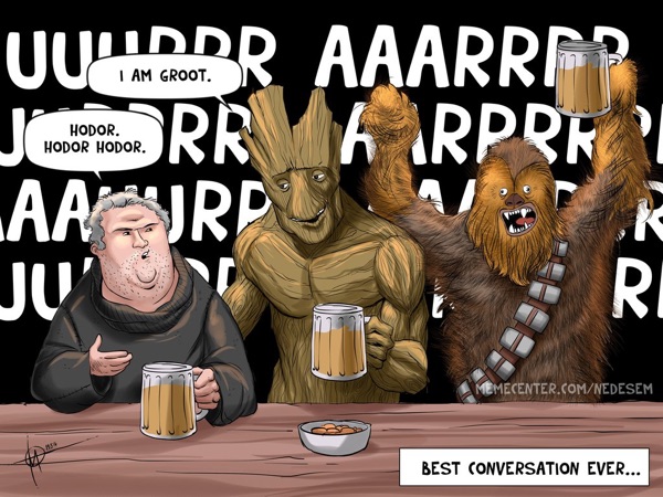 insolite bar chewbacca conversation groot hodor