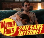 internet 24h Sans internet - Wonderfools