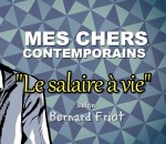 economie chomage Le Salaire à Vie (Bernard Friot)