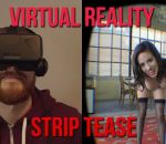 striptease prank Strip-tease en réalité virtuelle (Prank)