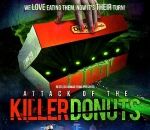 horrifique L'Attaque des Donuts Tueurs (Trailer)