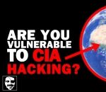 hack cia Vault 7, la CIA peut-elle vous espionner ?