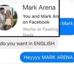 messenger troll Heeeey Mark Arena !