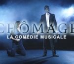 comedie musicale La comédie musicale « Chômage » (120 minutes)