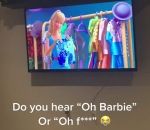 hallucination barbie Barbie ou Fuck ?