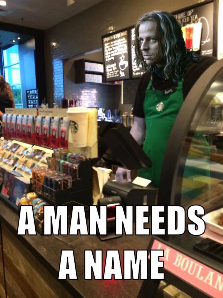 Game of Starbucks : A man needs a name