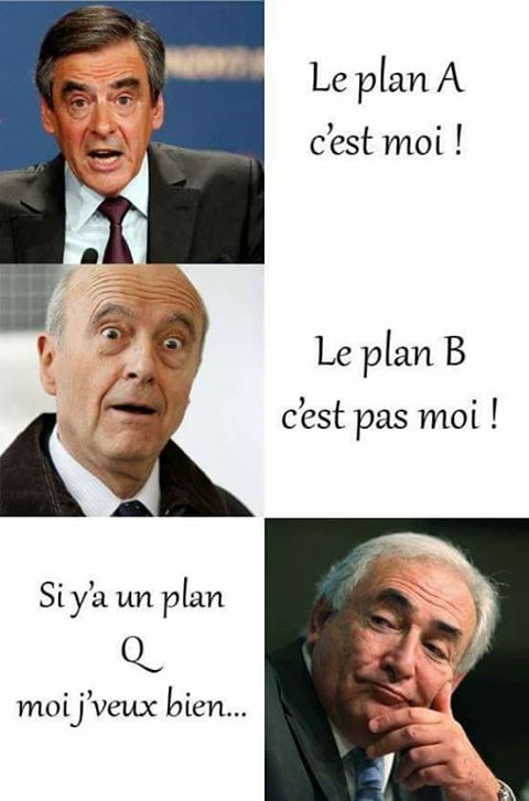 Le plan A, le plan B et le plan...