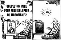 terrorisme tele peur Que peut-on faire pour réduire la peur du terrorisme ?