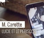 documentaire Lucie et le Périscope (Les Parasites)