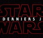 dernier Star Wars 8 : Les Derniers Jedi (Teaser)