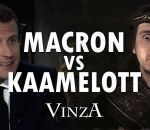 vinza macron Macron vs Kaamelott