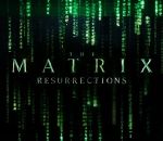matrix Matrix Resurrections (Trailer)